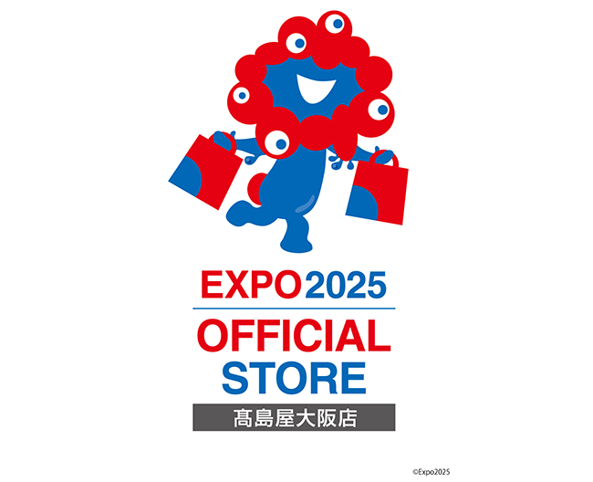 大阪髙島屋7階に「EXPO2025オフィシャルポップアップストア」再登場｜ミャクミャク公式グッズ（7/15〜2027/1/31）