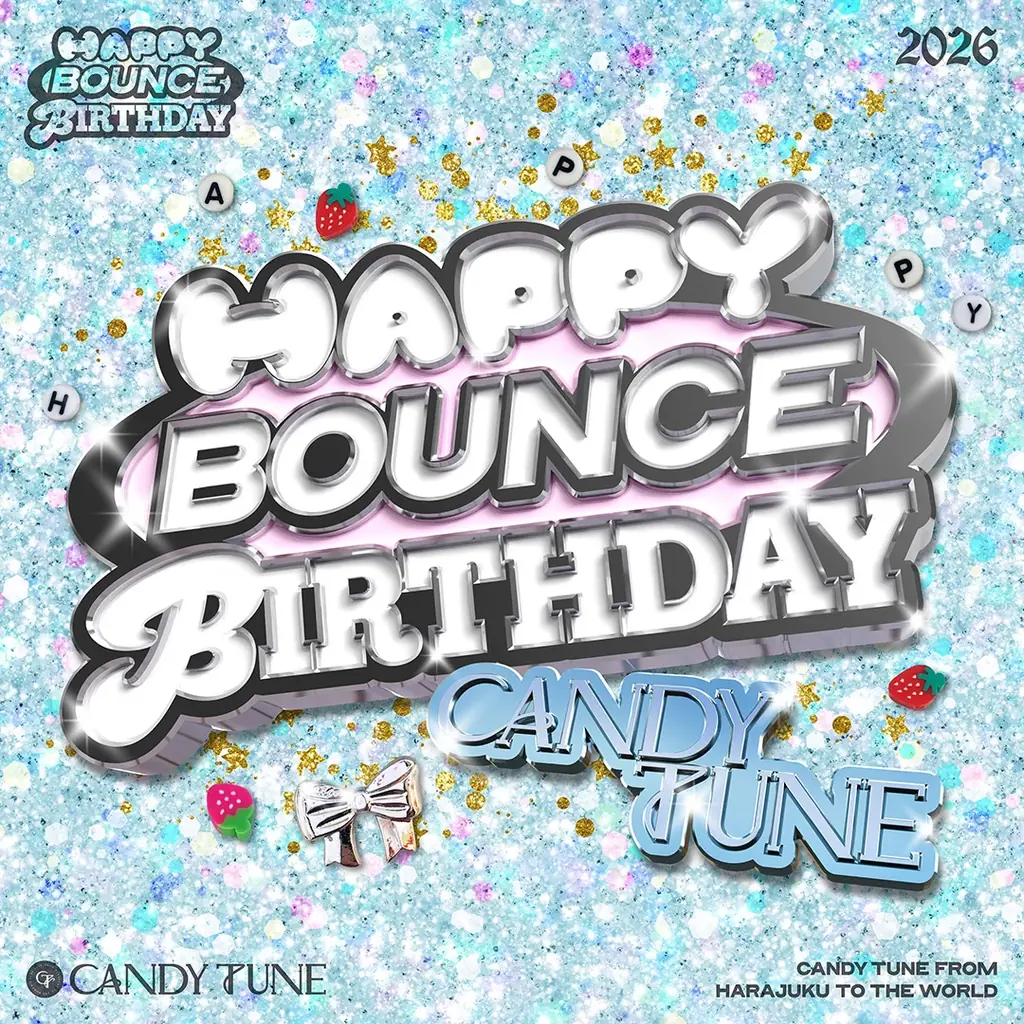 CANDY TUNEが世界中の人々をお祝い！ 3rdシングルCD表題曲「HAPPY BOUNCE BIRTHDAY」先行配信＆MV公開 画像 2