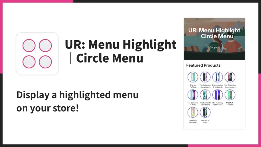 【海外向け】EC アプリ「UR: Menu Highlight｜Circle Menu」を株式会社 UnReact がリリース 画像 1