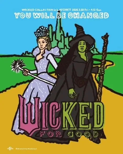 3/20開幕 WICKED COLLECTION in LAFORET 映画コラボ