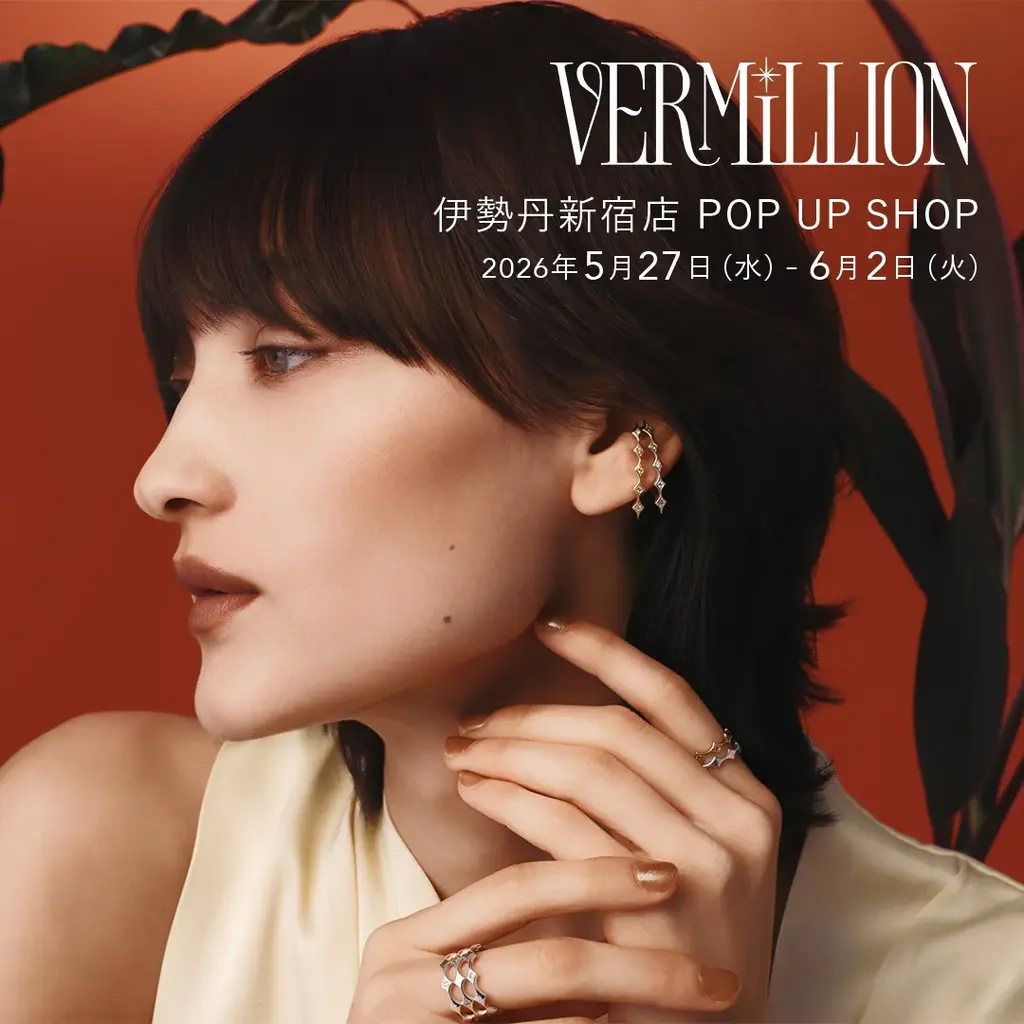 【VERMILLION】伊勢丹新宿店にてPOP UP SHOPを開催 画像 1