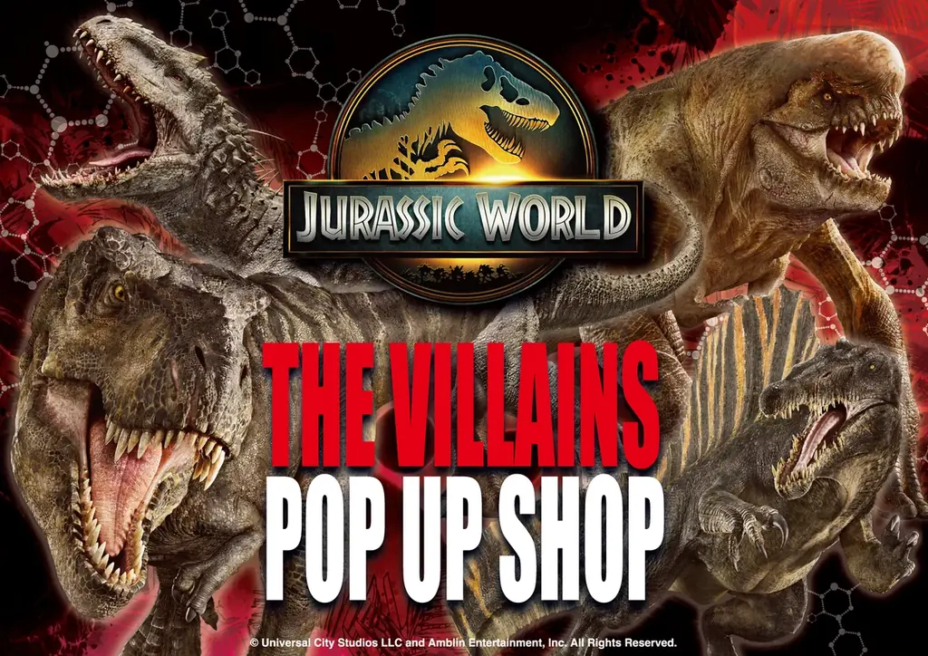 『JURASSIC WORLD THE VILLAINS POP UP SHOP』開催 画像 1
