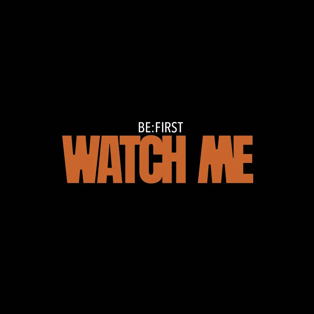 BE:FIRST、USデビューとなる初のグローバルEP『WATCH ME』9月18日(金)リリース決定。先行曲「BRUCE WAYNE」配信＆MV公開。 画像 4