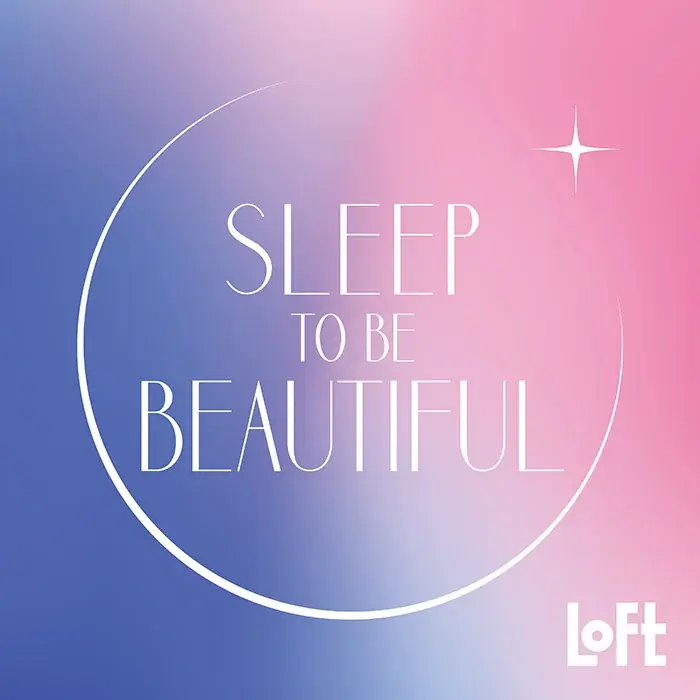 【ロフト】快眠サポートアイテム「SLEEP TO BE BEAUTIFUL」を展開 画像 1
