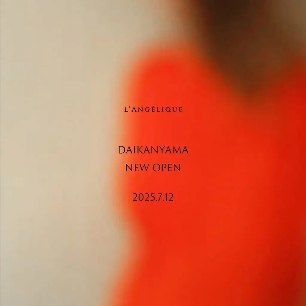 新コンセプトストア「 L’ANGÉLIQUE DAIKANYAMA 」7月12日(土) OPEN 画像 1