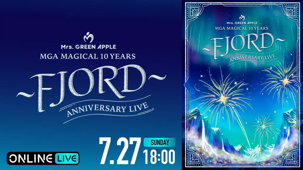 Mrs. GREEN APPLEのデビュー10周年記念ライブ『MGA MAGICAL 10 YEARS ANNIVERSARY LIVE 〜FJORD〜』を「ABEMA PPV」にて生配信決定! 画像 2