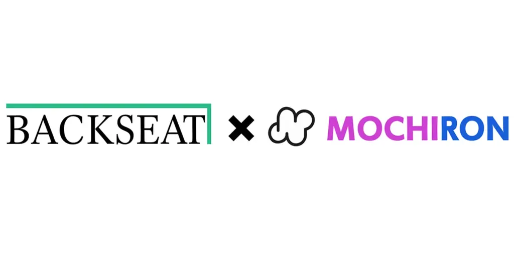 MOCHIRONとBACKSEAT提携