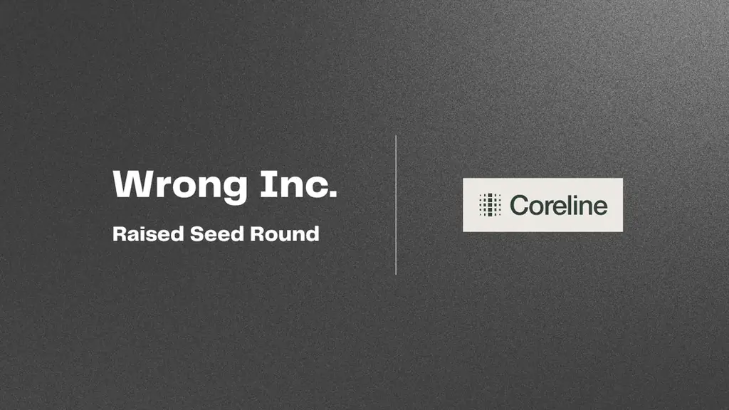 株式会社Wrong、Coreline Ventures からシードラウンドの資金調達を実施 画像 1