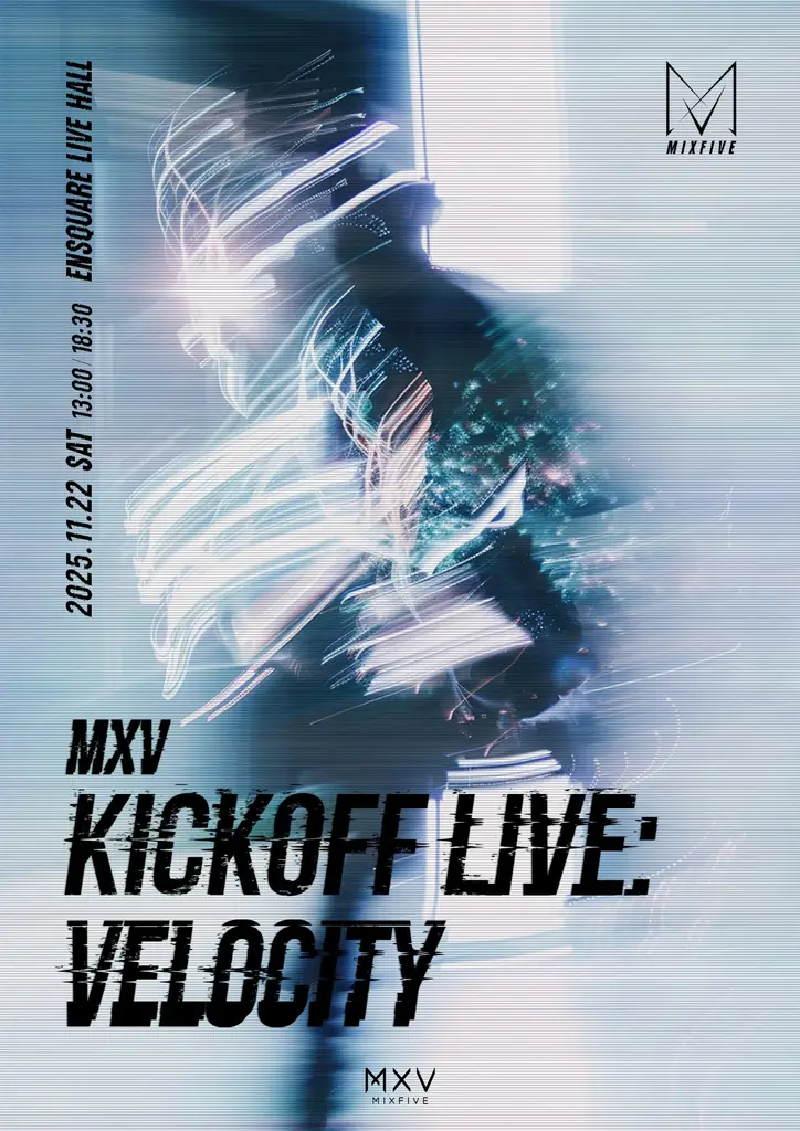 MXV、11月22日(土)『KICKOFF LIVE : VELOCITY』リリースライブ開催決定！ 画像 1