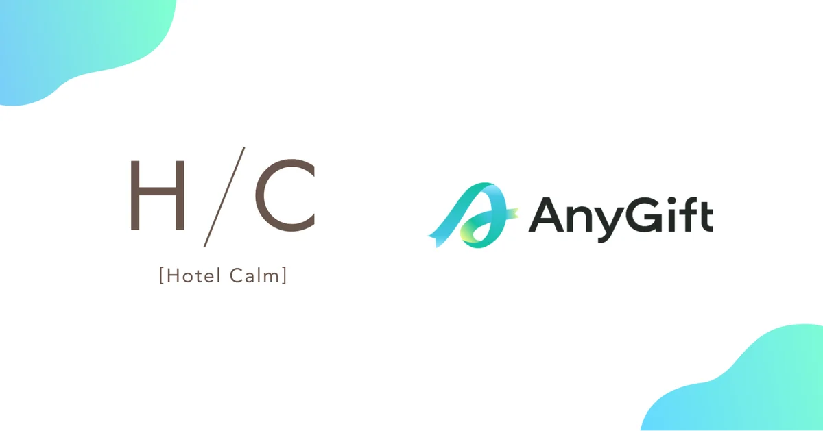Hotel Calmが住所不要で贈れるeギフト『AnyGift』導入