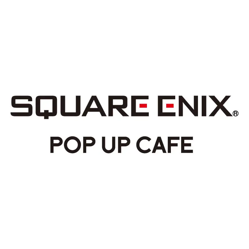 『SQUARE ENIX POP UP CAFE』が大阪・名古屋にも期間限定オープン！ 画像 1